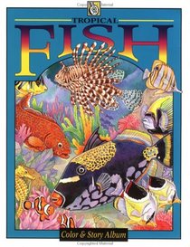 Tropical Fish (Troubador Color and Story Albu)