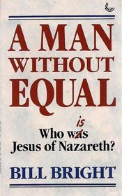 A Man Without Equal