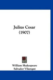 Julius Cesar (1907) (Spanish Edition)