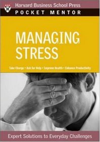 Managing Stress (Pocket Mentor)