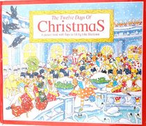 The Twelve Days of Christmas a Picture Book with Flaps to Lift