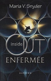 Inside out, Tome 1 : Enferme