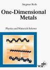 One-Dimensional Metals: Physics and Materials Science