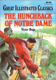 The Hunchback of Notre Dame-Great Illustrated Classics