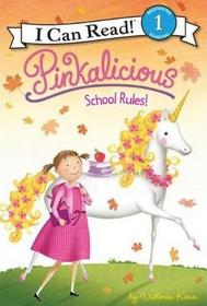 School Rules! (Pinkalicious) (I Can Read Bk 1)