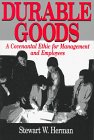 Durable Goods: A Covenantal Ethic for Managements and Employees (Soundings (Notre Dame, Ind.).)
