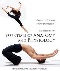 Essentials of Anatomy and Physiology (International Student Version)