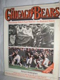 The Chicago Bears: From George Halas to Super Bowl Xx, an Illustrated History