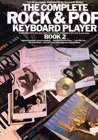 The Complete Rock and Pop Keyboard Player: Book 2