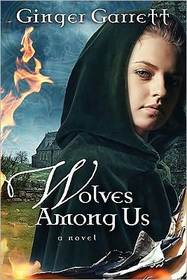 Wolves Among Us (Chronicles of the Scribe, Bk 3)