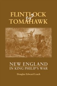 Flintlock and Tomahawk: New England in King Philip's War (Reprint)