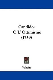Candido: O L' Ottimismo (1759) (Italian Edition)