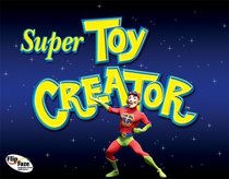 Super Toy Creator
