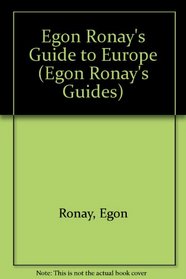 Egon Ronay's Guide to Europe (Egon Ronay's Guides)