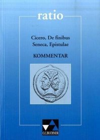 Cicero. De finibus bonorum et malorum. Kommentar. (Lernmaterialien)