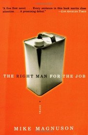The Right Man for the Job: A Novel