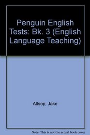 Penguin English Tests: Bk. 3 (English Language Teaching)