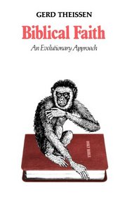 Biblical Faith : An Evolutionary Approach