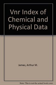 Vnr Index of Chemical and Physical Data