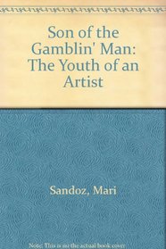 Son of the Gamblin' Man: The Youth of an Artist