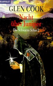 Die schwarze Schar 2. Nacht über Juniper.