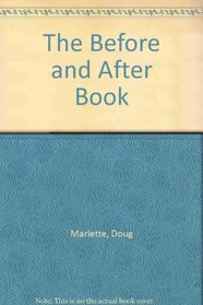 The Before and After Book