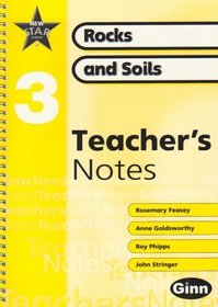 New Star Science: Year 3: Rocks and Soils Teacher Notes