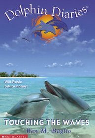 Touching the Waves (Dolphin Diaries)