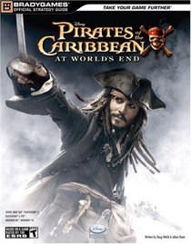 Pirates of the Caribbean: At World's End Official Strategy Guide (Official Strategy Guides (Bradygames)) (Official Strategy Guides (Bradygames))