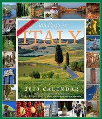 365 Days in Italy Calendar 2010 (Picture-A-Day Wall Calendars)