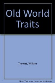 Old World Traits