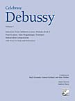 Celebrate Debussy, Volume I (Composer Editions)