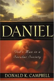 Daniel: God's Man in a Secular Society