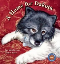 A Home for Dakota (Sit! Stay! Read!)