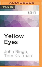 Yellow Eyes (Legacy of the Aldenata Series)