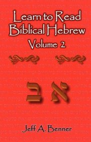 Learn to Read Biblical Hebrew Volume 2