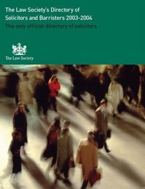 THE LAW SOCIETY'S DIRECTORY OF SOLICITORS AND BARRISTERS (LAW SOCIETY'S DIRECTORY OF SOLICITORS & BARRISTERS)