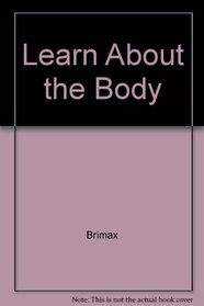 Learn About the Body
