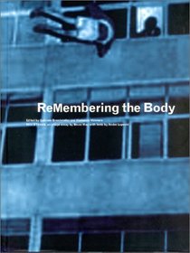 ReMembering the Body: Body and Movement in the 20th