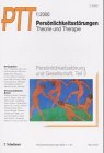 Persnlichkeitsstrungen, Theorie und Therapie (PTT), H.1, Persnlichkeitsstrung und Gesellschaft
