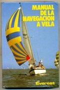 Manual de Navegacion a Vela (Spanish Edition)
