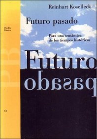 Futuro Pasado (Spanish Edition)