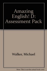 Amazing English! D: Assessment Pack