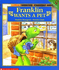 Franklin Wants a Pet (Franklin)