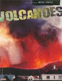 Volcanoes (Natural Disasters)