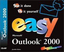 Easy Microsoft Outlook 2000