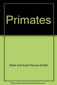 The Primates (Life Nature Library)