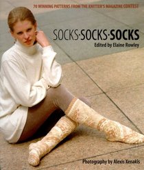 Socks Socks Socks : 70 Winning Patterns From IKnitter's Magazine/I Sock Contest