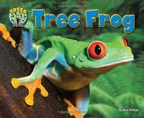 Tree Frog (Treed: Animal Life in the Trees)