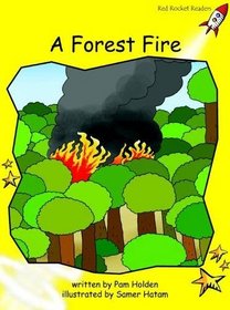 Forest Fire: Level 2: Early (Red Rocket Readers: Fiction Set B)